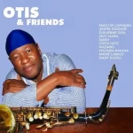 Otis & Friends